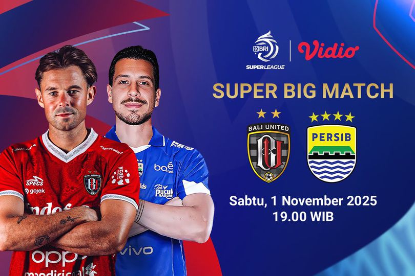 Saksikan dan Nonton BRI Super League 2025/26: Bali United vs Persib, Eksklusif di Vidio Saksikan dan Nonton BRI Super League 2025/26: Bali United vs Persib, Eksklusif di Vidio