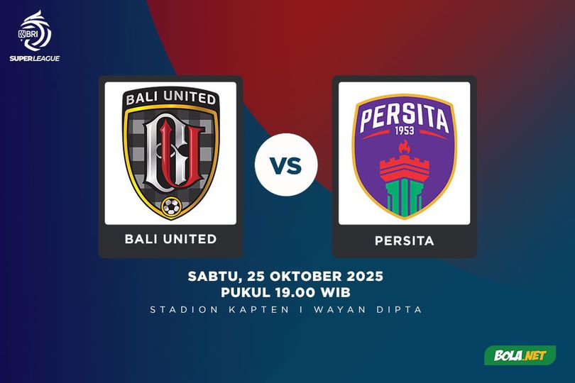 Prediksi BRI Super League: Bali United vs Persita Tangerang 25 Oktober 2025 Prediksi BRI Super League: Bali United vs Persita Tangerang 25 Oktober 2025