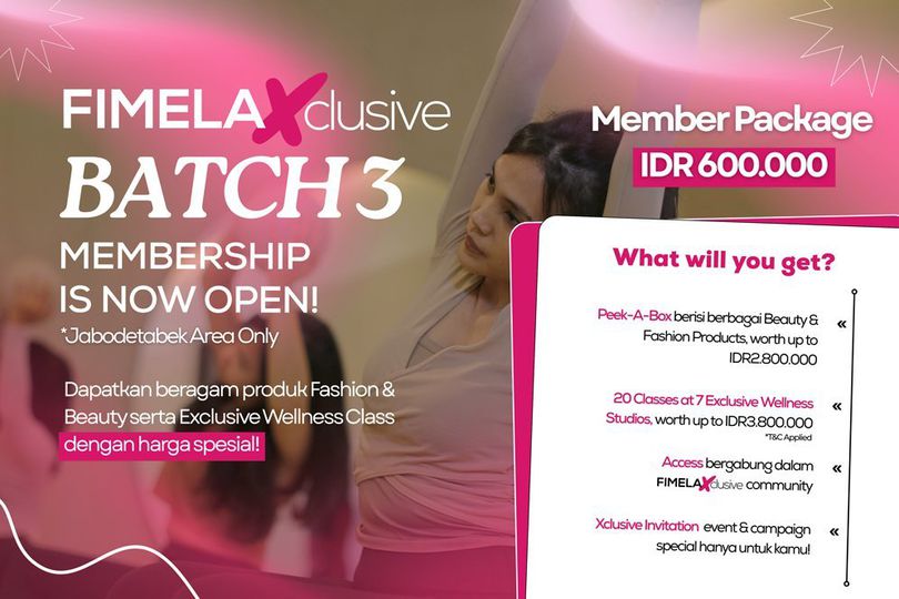 Membership Eksklusif Beauty & Wellness Hadir Lagi di FimelaXclusive Batch 3!