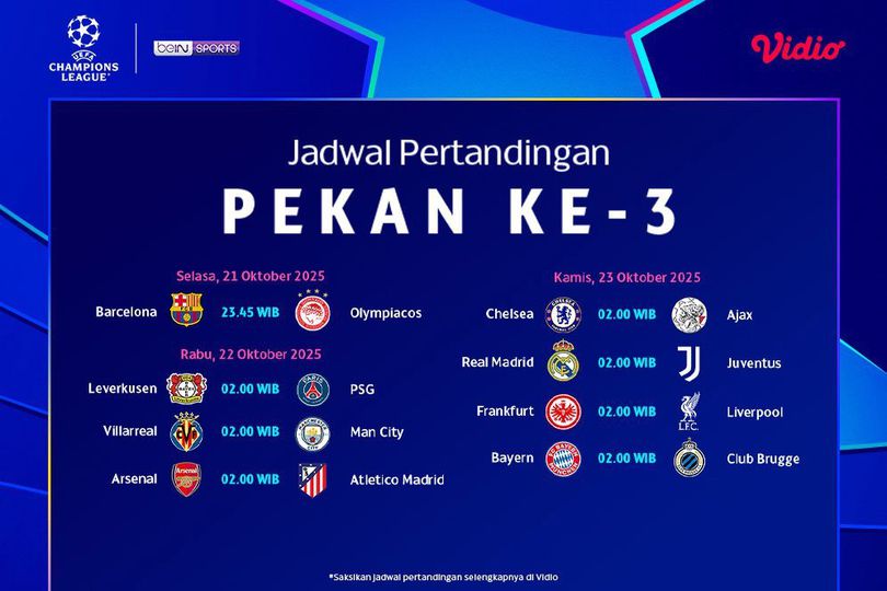 Jadwal dan Nonton UCL 2025/26 Matchday Ke-3, Eksklusif di Vidio Jadwal dan Nonton UCL 2025/26 Matchday Ke-3, Eksklusif di Vidio