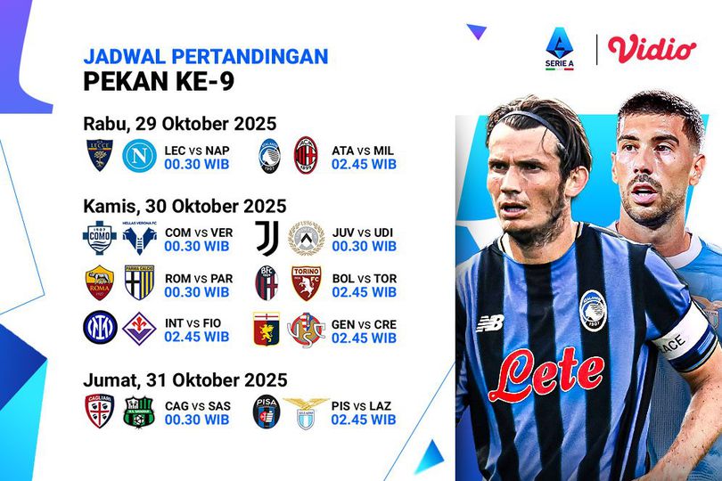 Cek Jadwal dan Nonton Serie A 2025/26 Pekan ke-9, Tayang Eksklusif di Vidio Cek Jadwal dan Nonton Serie A 2025/26 Pekan ke-9, Tayang Eksklusif di Vidio