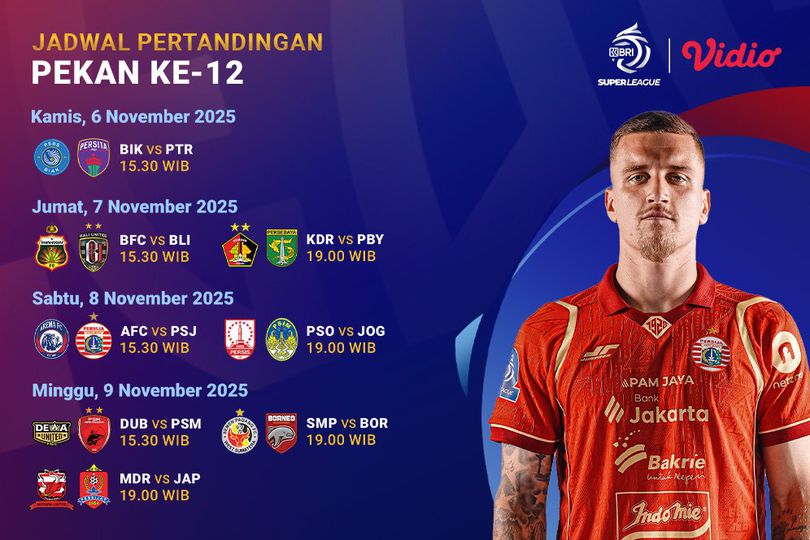 Jadwal dan Nonton BRI Super League: Pekan Ke-12 Tayang Eksklusif di Vidio Jadwal dan Nonton BRI Super League: Pekan Ke-12 Tayang Eksklusif di Vidio