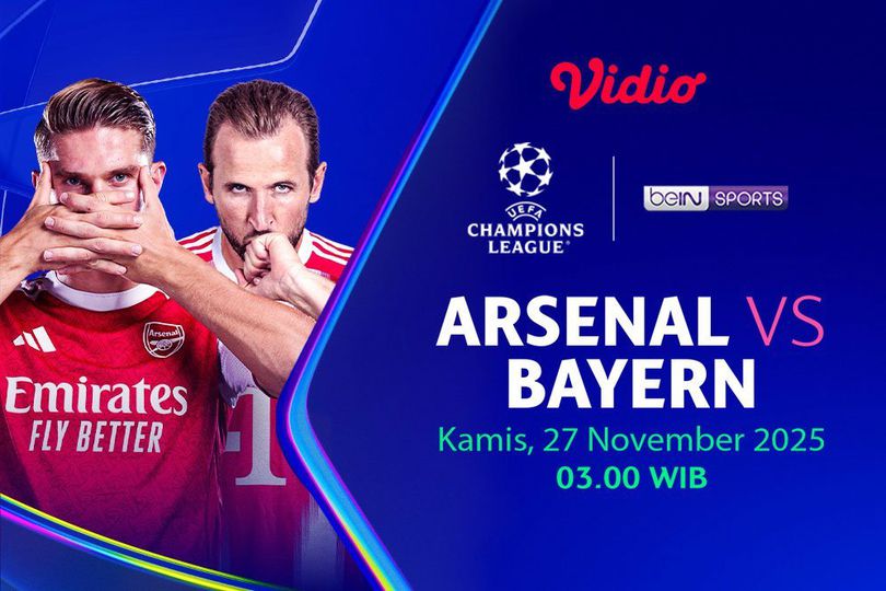 Siaran Langsung Liga Champions 2025/26: Arsenal vs Bayern, Eksklusif di Vidio