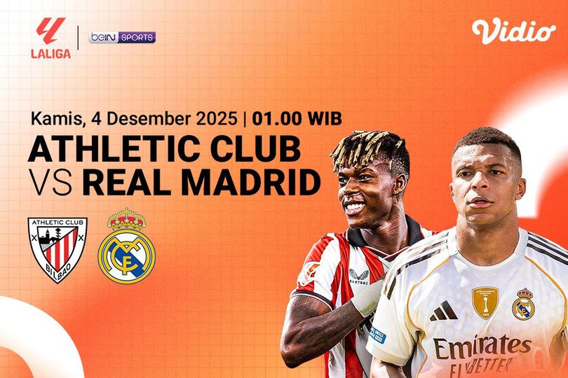 Link Siaran Langsung La Liga 2025/2026: Athletic Club vs Real Madrid, Tersedia Eksklusif di Vidio