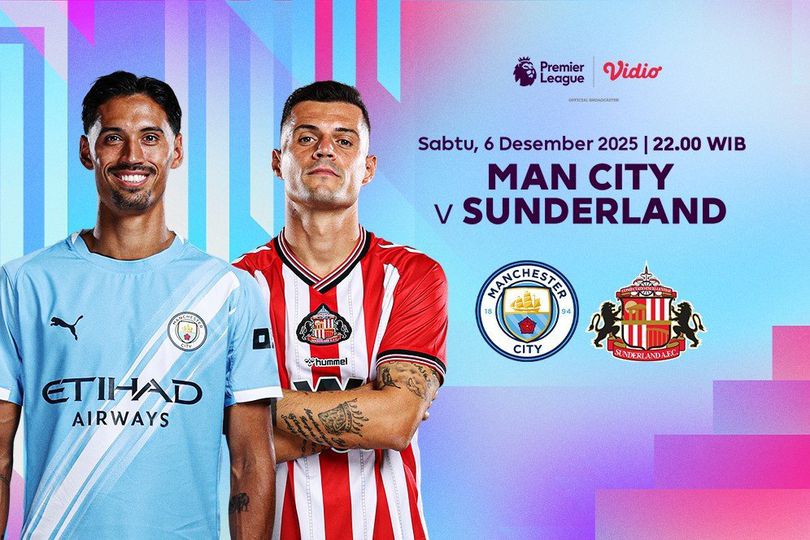 Link Live Streaming Liga Inggris Pekan ke-15: Man City vs Sunderland, Eksklusif di Vidio
