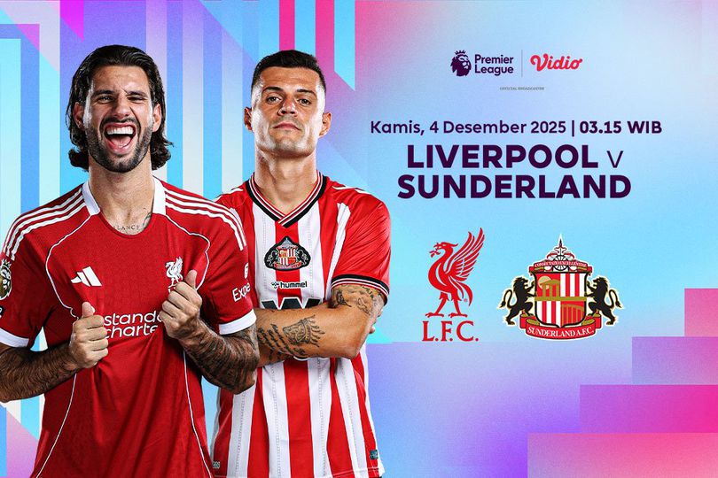 Berikut Jadwal Siaran Langsung Premier League 2025/26: Liverpool vs Sunderland, Tayang di Vidio