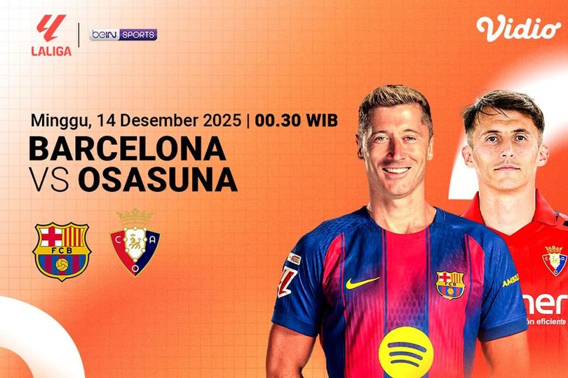 Nonton Live Streaming La Liga Pekan ke-16: Barcelona vs Osasuna, Tonton di Vidio