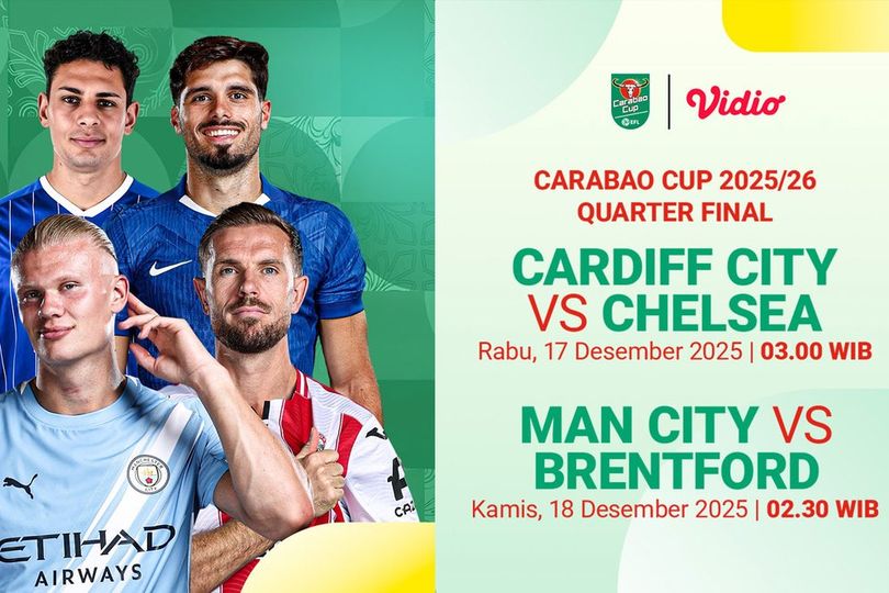 Simak Jadwal Quarter Final Carabao Cup 2025/26, Tayang di Vidio Simak Jadwal Quarter Final Carabao Cup 2025/26, Tayang di Vidio