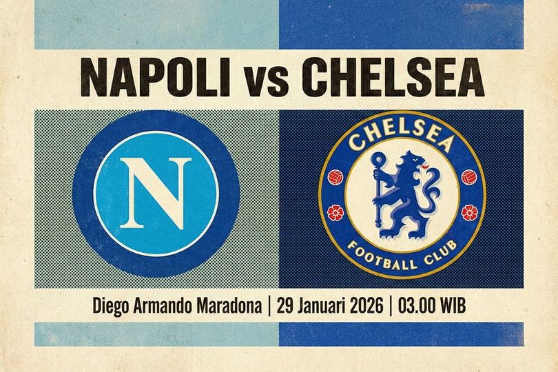 Prediksi Napoli vs Chelsea 29 Januari 2026
