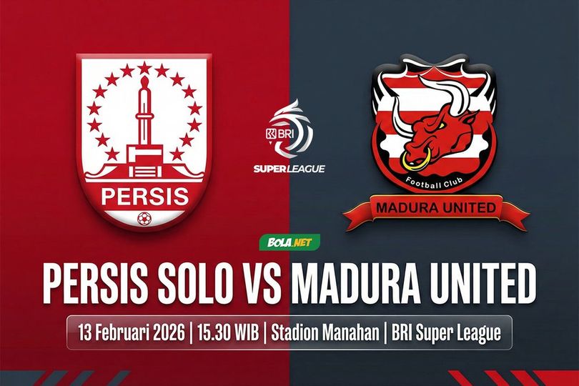 Prediksi BRI Super League: Persis vs Madura United 13 Februari 2026
