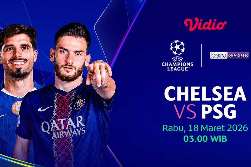 Chelsea vs PSG di Vidio: Misi Comeback Sulit The Blues di Champions League