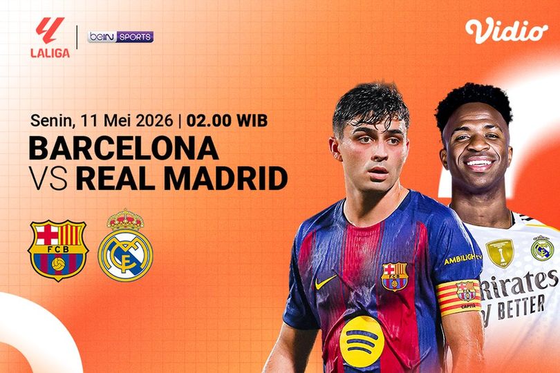 Nonton Live Streaming Barcelona vs Real Madrid di Vidio - El Clasico La Liga 2025/2026