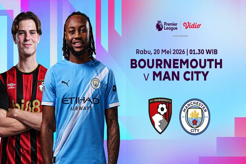 Link Live Streaming Bournemouth vs Manchester City di Vidio, 20 Mei 2026