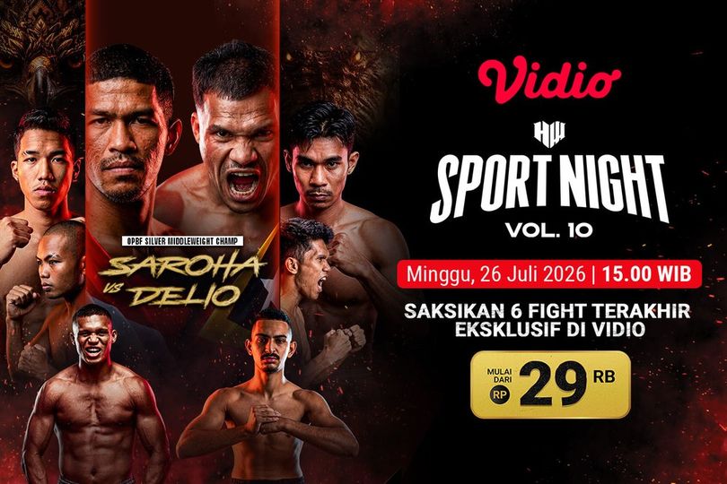 Jadwal HW Sports Night Vol 10: Duel International Warnai Pertarungan di Vidio Jadwal HW Sports Night Vol 10: Duel International Warnai Pertarungan di Vidio