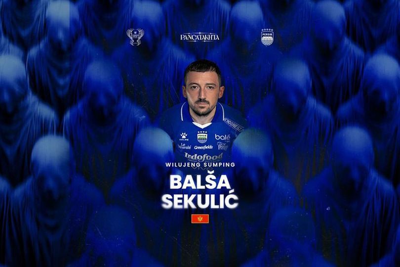 Rekam Jejak Balsa Sekulic, Striker Timnas Montenegro Milik Persib Rekam Jejak Balsa Sekulic, Striker Timnas Montenegro Milik Persib