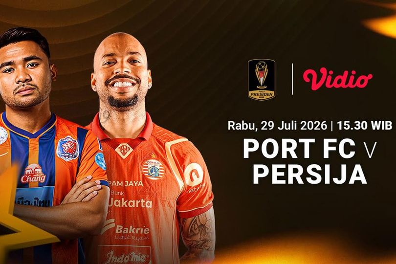 Jadwal Piala Presiden 2026 - Port FC vs Persija: Duel Internasional Sore Ini di Vidio Jadwal Piala Presiden 2026 - Port FC vs Persija: Duel Internasional Sore Ini di Vidio