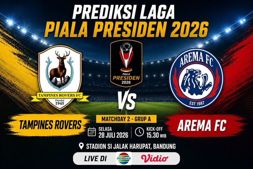 Prediksi Piala Presiden 2026: Tampines vs Arema FC 28 Juli 2026