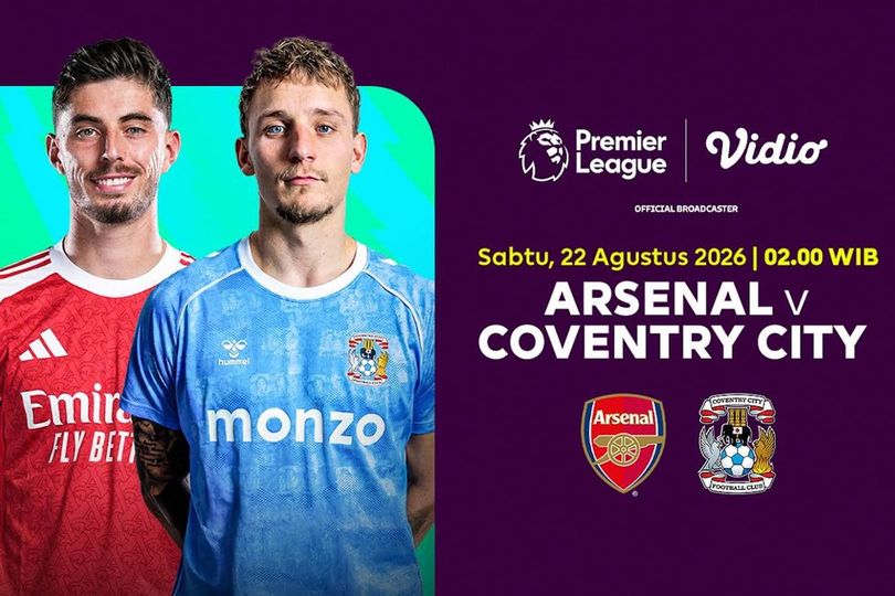 Premier League 2026/27 - Arsenal vs Coventry City: Head-to-Head Sang Juara dan Tim Promosi di Vidio Premier League 2026/27 - Arsenal vs Coventry City: Head-to-Head Sang Juara dan Tim Promosi di Vidio