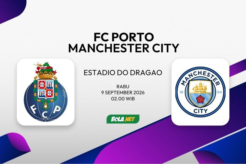 Prediksi Porto vs Man City, 9 September 2026 Prediksi Porto vs Man City, 9 September 2026