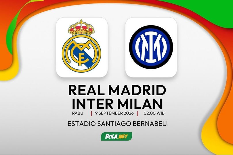Prediksi Skor Real Madrid vs Inter 9 September 2026 Prediksi Skor Real Madrid vs Inter 9 September 2026