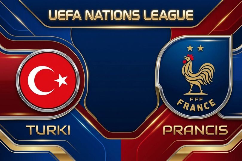 Prediksi Turki vs Prancis 26 September 2026 Prediksi Turki vs Prancis 26 September 2026