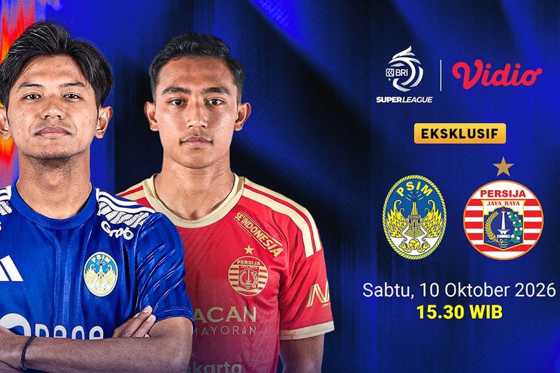 Jadwal BRI Super League 2026/27 - PSIM vs Persija dengan Tayangan Eksklusif Hanya di Vidio Jadwal BRI Super League 2026/27 - PSIM vs Persija dengan Tayangan Eksklusif Hanya di Vidio