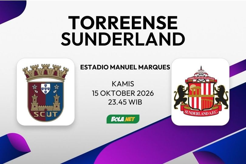 Prediksi Torreense vs Sunderland, 15 Oktober 2026 Prediksi Torreense vs Sunderland, 15 Oktober 2026