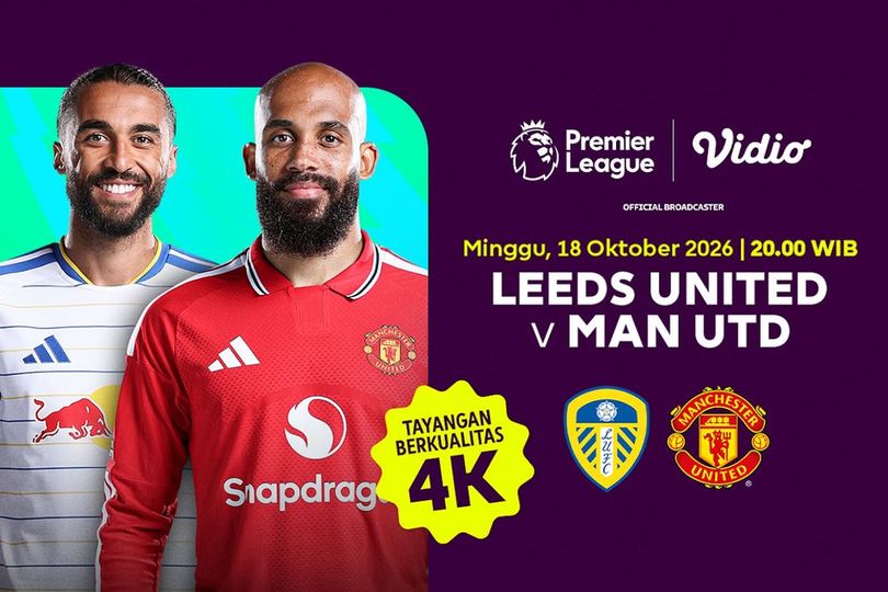Liga Inggris 2026/27 - Leeds United vs Manchester United: Elland Road Saksi Duel Rivalitas Panas di Vidio Liga Inggris 2026/27 - Leeds United vs Manchester United: Elland Road Saksi Duel Rivalitas Panas di Vidio