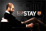 Pep Please Stay at Barca