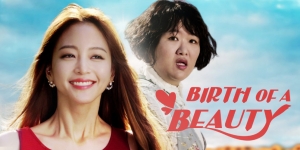 3 Alasan Kamu Harus Nonton Drama Korea Birth of a Beauty, Tayang Hari Ini di NET TV!