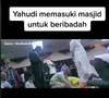 Pria Yahudi Nekat Masuk Masuk Masjid untuk Beribadah
