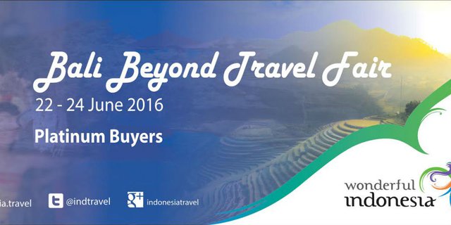 Bali & Beyond Travel Fair Suguhkan Pesona Wisata Nusantara