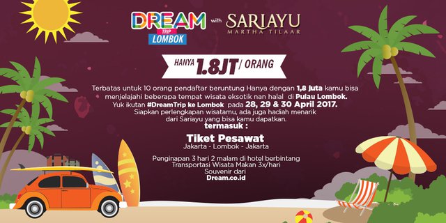 #DreamTrip: Ayo Explore Lombok Bareng Dream.co.id & Sariayu
