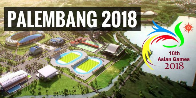 Sambut Asian Games 2018, Sumatera Selatan Sudah Siapkan Ini