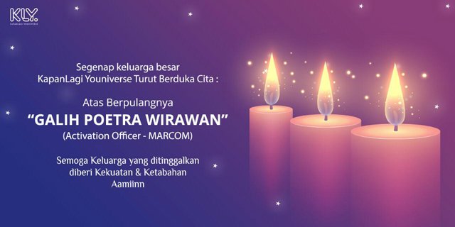 Tribute to Galih Poetra Wirawan, Selamat Jalan Kawan!