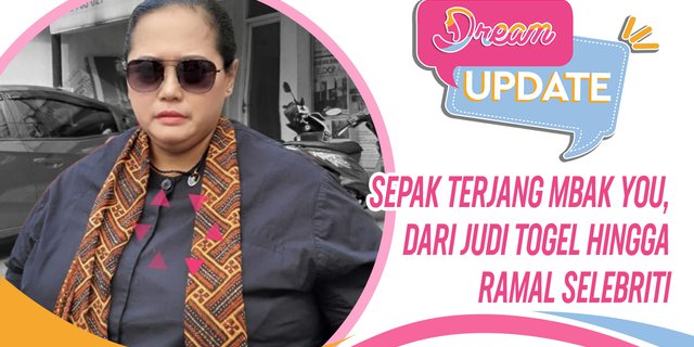 Sepak Terjang Mbak You, dari Judi Togel Hingga Ramal Selebriti