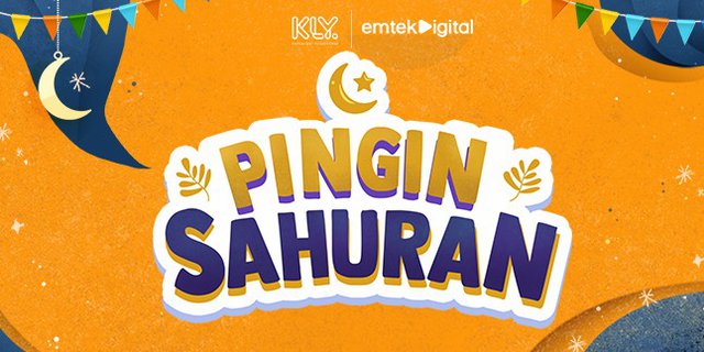 Yuk Ikut 'Pingin Sahuran', Ramadan 2021 Tetap Seru Plus Ada Hadiah Jutaan