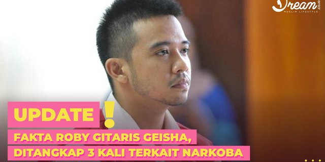 Fakta Roby Gitaris Geisha, Ditangkap 3 Kali Terkait Narkoba