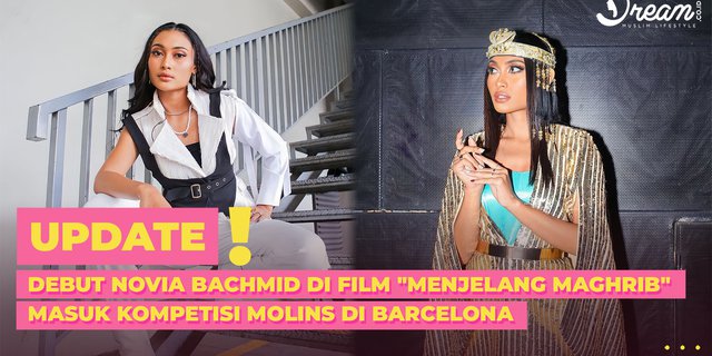 Debut Novia Bachmid in the Film 'Menjelang Maghrib' Enters the Molins Competition in Barcelona