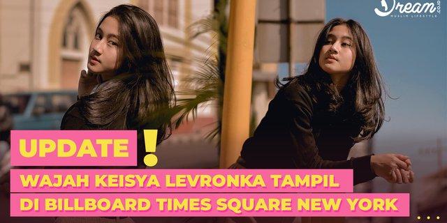 Keisya Levronka's Face Appears on Times Square Billboard in New York