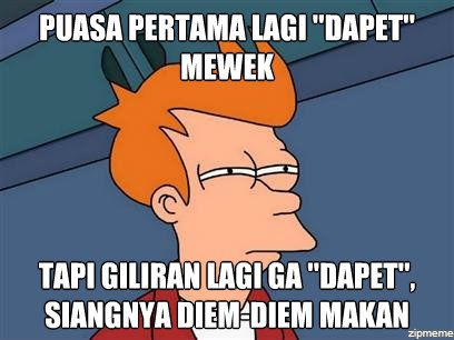 Kocak, 4 Meme Ini Gambarkan Situasi Hari Pertama Puasa