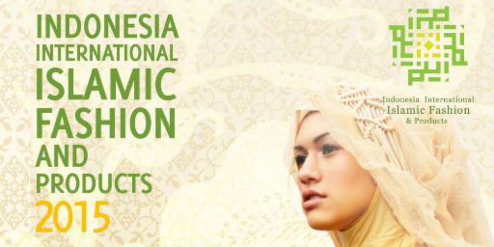 Gelar IIIFP, Indonesia Makin Siap Jadi Pusat Mode Muslim Dunia