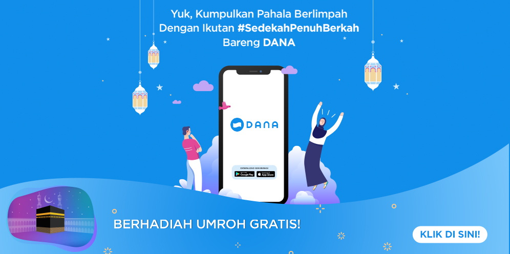 #SedekahPenuhBerkah Bareng DANA, Menangkan Hadiah Umrah!