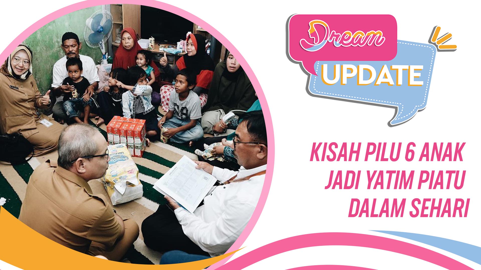 Kisah Pilu 6 Anak Jadi Yatim Piatu dalam Sehari