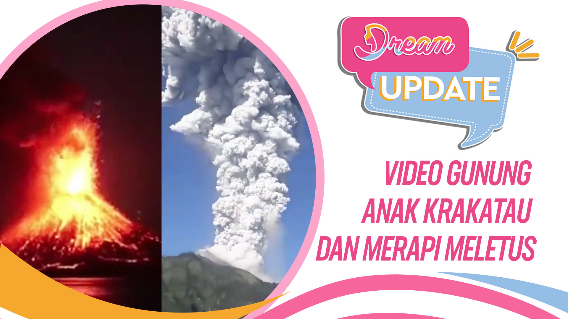 Video Detik-detik 2 Gunung di Indonesia Meletus Bersamaan