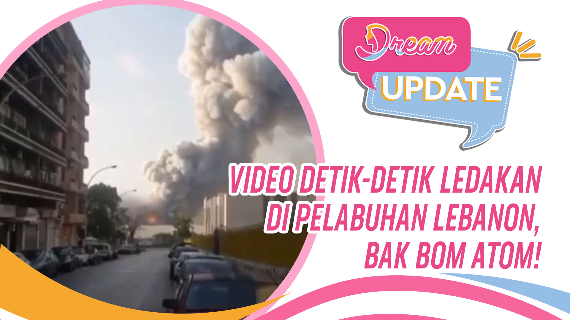 Video Detik-detik Ledakan di Pelabuhan Lebanon, Bak Bom Atom!
