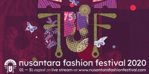 300 UMKM dan Pegiat Mode Kolaborasi di Nusantara Fashion Festival 2020