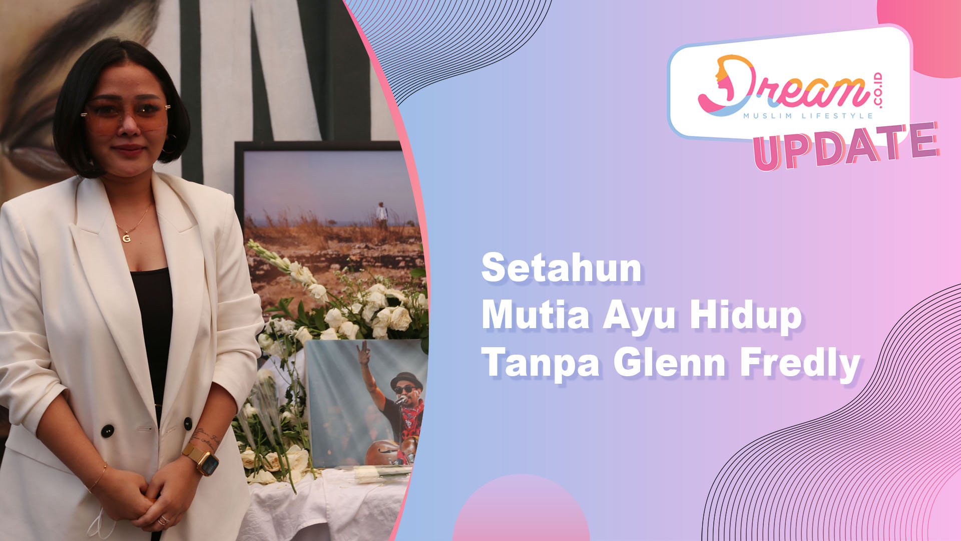 Setahun Mutia Ayu Hidup Tanpa Glenn Fredly