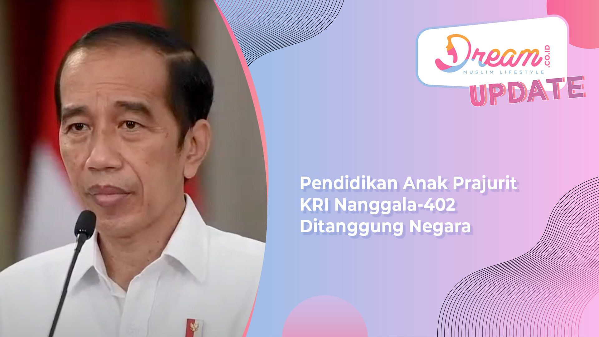 Pendidikan Anak Prajurit KRI Nanggala-402 Ditanggung Negara