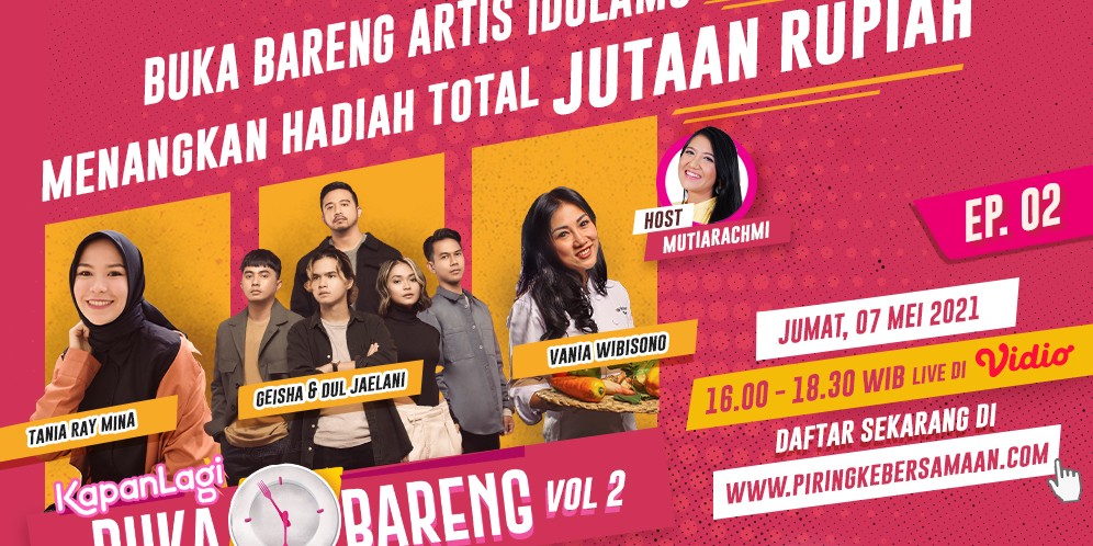 KapanLagi Buka Bareng Hadirkan Geisha & Dul Jaelani